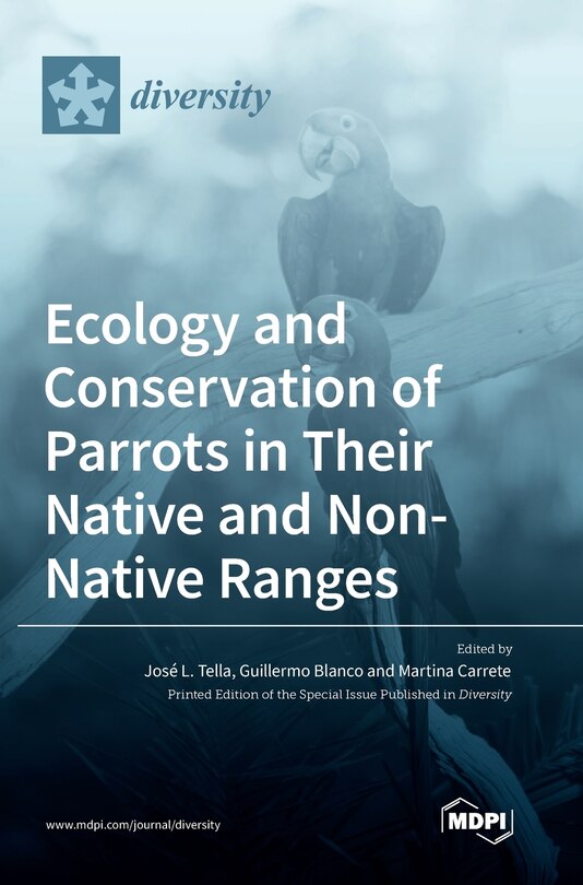 Couverture_Ecology and Conservation of Parrots in Their Native and Non-Native Ranges