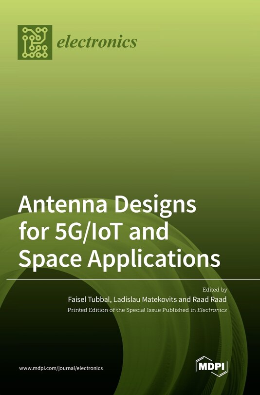 Couverture_Antenna Designs for 5G/IoT and Space Applications