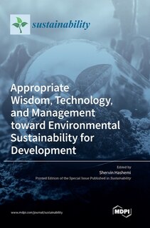 Couverture_Appropriate Wisdom, Technology, and Management toward Environmental Sustainability for Development