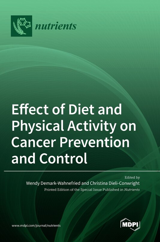 Couverture_Effect of Diet and Physical Activity on Cancer Prevention and Control