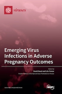 Couverture_Emerging Virus Infections in Adverse Pregnancy Outcomes