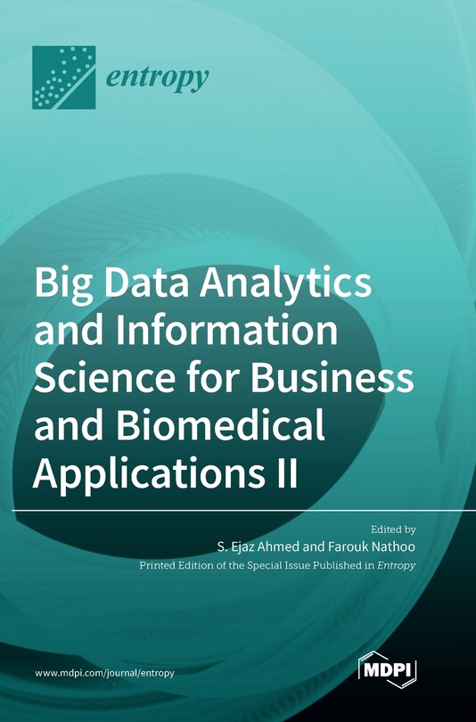 Front cover_Big Data Analytics and Information Science for Business and Biomedical Applications II