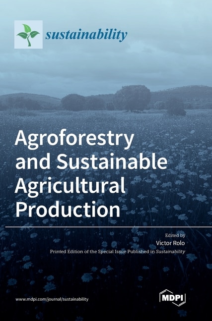 Couverture_Agroforestry and Sustainable Agricultural Production