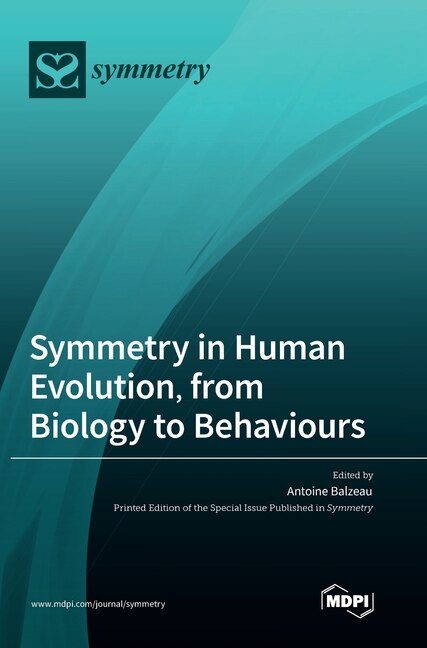 Front cover_Symmetry in Human Evolution, from Biology to Behaviours