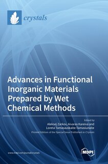 Front cover_Advances in Functional Inorganic Materials Prepared by Wet Chemical Methods