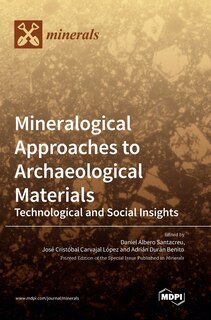Couverture_Mineralogical Approaches to Archaeological Materials