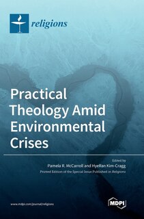 Front cover_Practical Theology Amid Environmental Crises