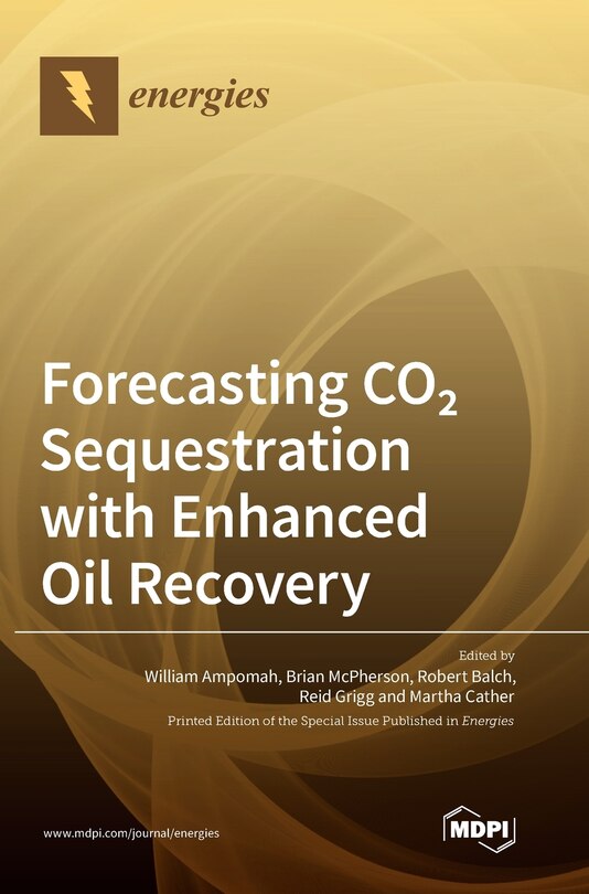 Couverture_Forecasting CO2 Sequestration with Enhanced Oil Recovery