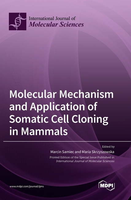 Couverture_Molecular Mechanism and Application of Somatic Cell Cloning in Mammals