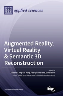 Front cover_Augmented Reality, Virtual Reality & Semantic 3D Reconstruction