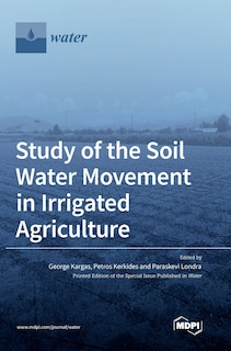 Couverture_Study of the Soil Water Movement in Irrigated Agriculture