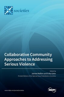 Front cover_Collaborative Community Approaches to Addressing Serious Violence