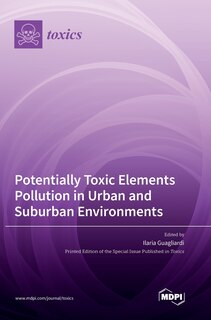 Front cover_Potentially Toxic Elements Pollution in Urban and Suburban Environments