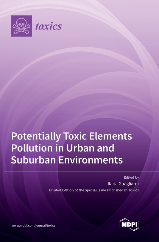 Front cover_Potentially Toxic Elements Pollution in Urban and Suburban Environments