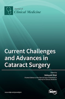 Front cover_Current Challenges and Advances in Cataract Surgery