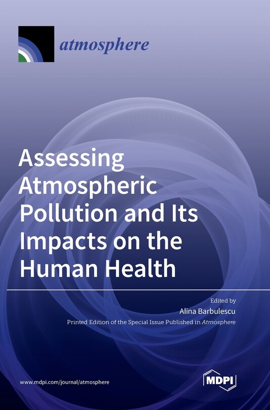 Couverture_Assessing Atmospheric Pollution and Its Impacts on the Human Health