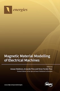 Front cover_Magnetic Material Modelling of Electrical Machines