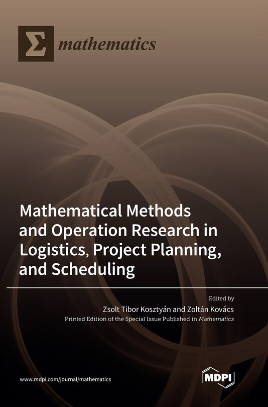 Couverture_Mathematical Methods and Operation Research in Logistics, Project Planning, and Scheduling