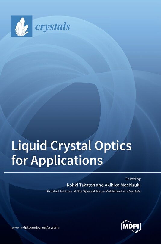 Front cover_Liquid Crystal Optics for Applications