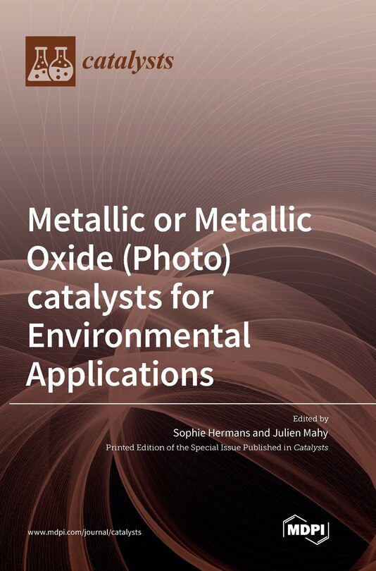 Couverture_Metallic or Metallic Oxide (Photo)catalysts for Environmental Applications