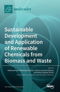 Front cover_Sustainable Development and Application of Renewable Chemicals from Biomass and Waste