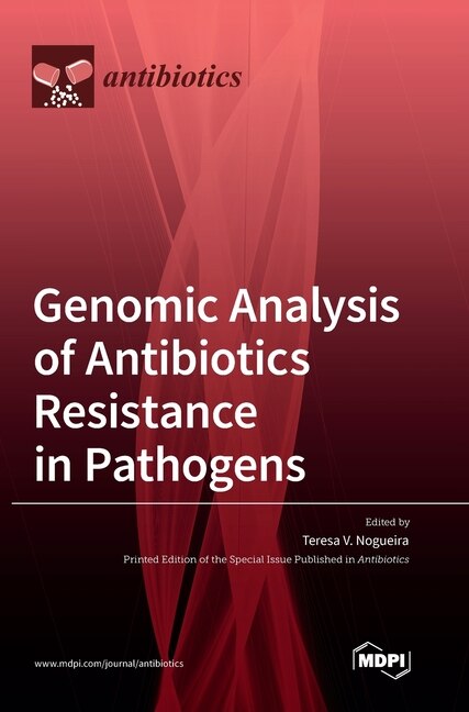 Front cover_Genomic Analysis of Antibiotics Resistance in Pathogens
