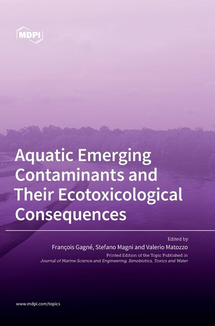 Couverture_Aquatic Emerging Contaminants and Their Ecotoxicological Consequences