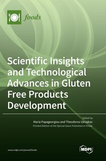 Front cover_Scientific Insights and Technological Advances in Gluten Free Products Development