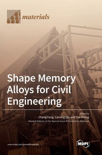 Couverture_Shape Memory Alloys for Civil Engineering