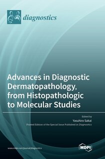 Couverture_Advances in Diagnostic Dermatopathology, from Histopathologic to Molecular Studies