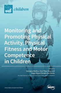 Front cover_Monitoring and Promoting Physical Activity, Physical Fitness and Motor Competence in Children