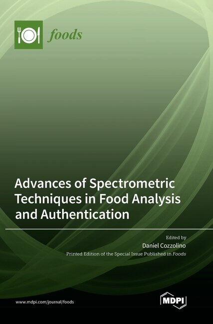 Front cover_Advances of Spectrometric Techniques in Food Analysis and Authentication