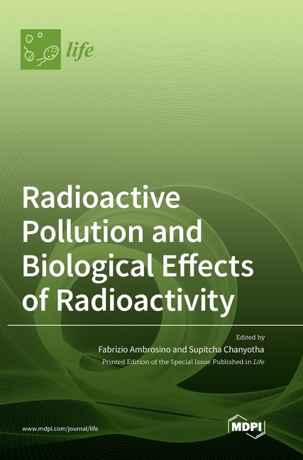 Front cover_Radioactive Pollution and Biological Effects of Radioactivity