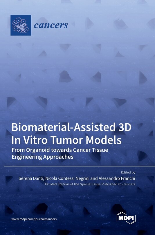 Front cover_Biomaterial-Assisted 3D In Vitro Tumor Models