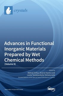 Front cover_Advances in Functional Inorganic Materials Prepared by Wet Chemical Methods
