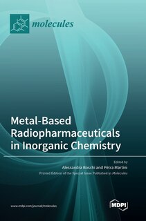Front cover_Metal-Based Radiopharmaceuticals in Inorganic Chemistry