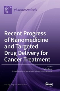 Front cover_Recent Progress of Nanomedicine and Targeted Drug Delivery for Cancer Treatment
