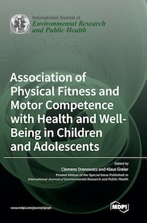 Couverture_Association of Physical Fitness and Motor Competence with Health and Well-Being in Children and Adolescents