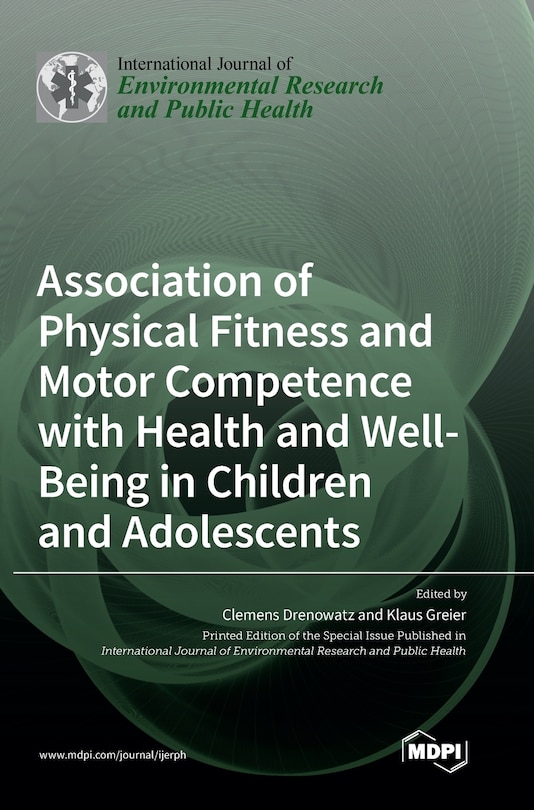 Couverture_Association of Physical Fitness and Motor Competence with Health and Well-Being in Children and Adolescents