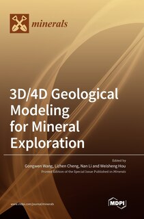 Couverture_3D/4D Geological Modeling for Mineral Exploration