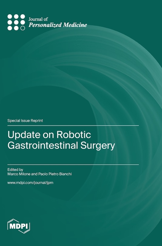 Front cover_Update on Robotic Gastrointestinal Surgery