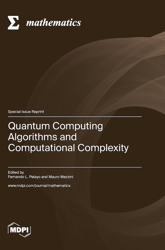 Front cover_Quantum Computing Algorithms and Computational Complexity