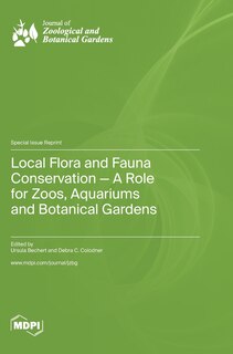 Couverture_Local Flora and Fauna Conservation - A Role for Zoos, Aquariums and Botanical Gardens