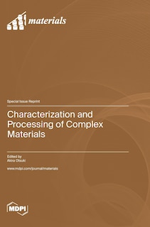 Couverture_Characterization and Processing of Complex Materials