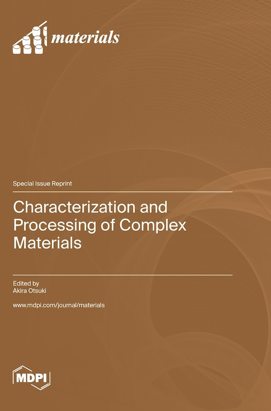 Couverture_Characterization and Processing of Complex Materials