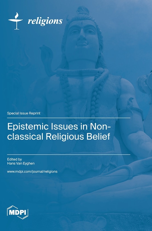 Front cover_Epistemic Issues in Non-classical Religious Belief