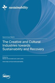 Couverture_The Creative and Cultural Industries towards Sustainability and Recovery