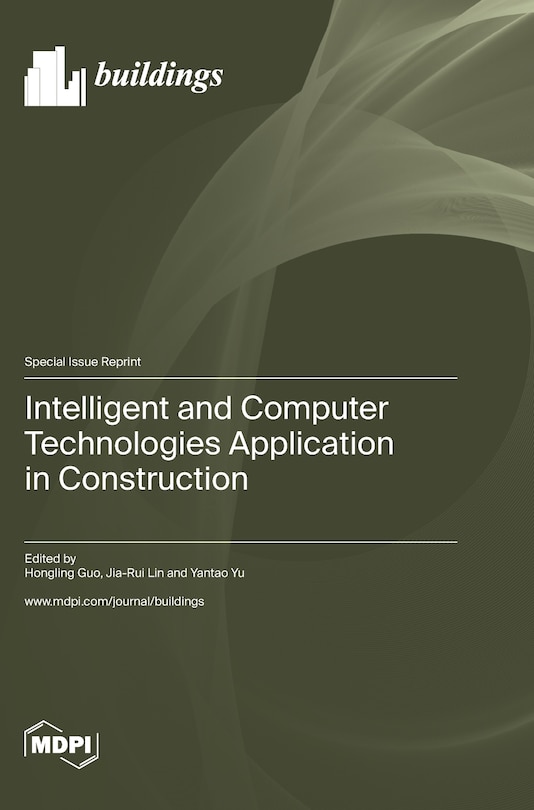 Front cover_Intelligent and Computer Technologies Application in Construction