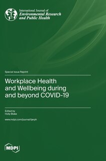 Front cover_Workplace Health and Wellbeing during and beyond COVID-19