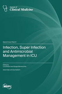 Front cover_Infection, Super Infection and Antimicrobial Management in ICU